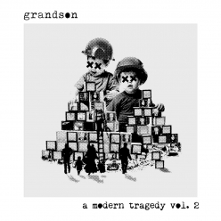 Grandson - A Modern Tragedy Vol. 2